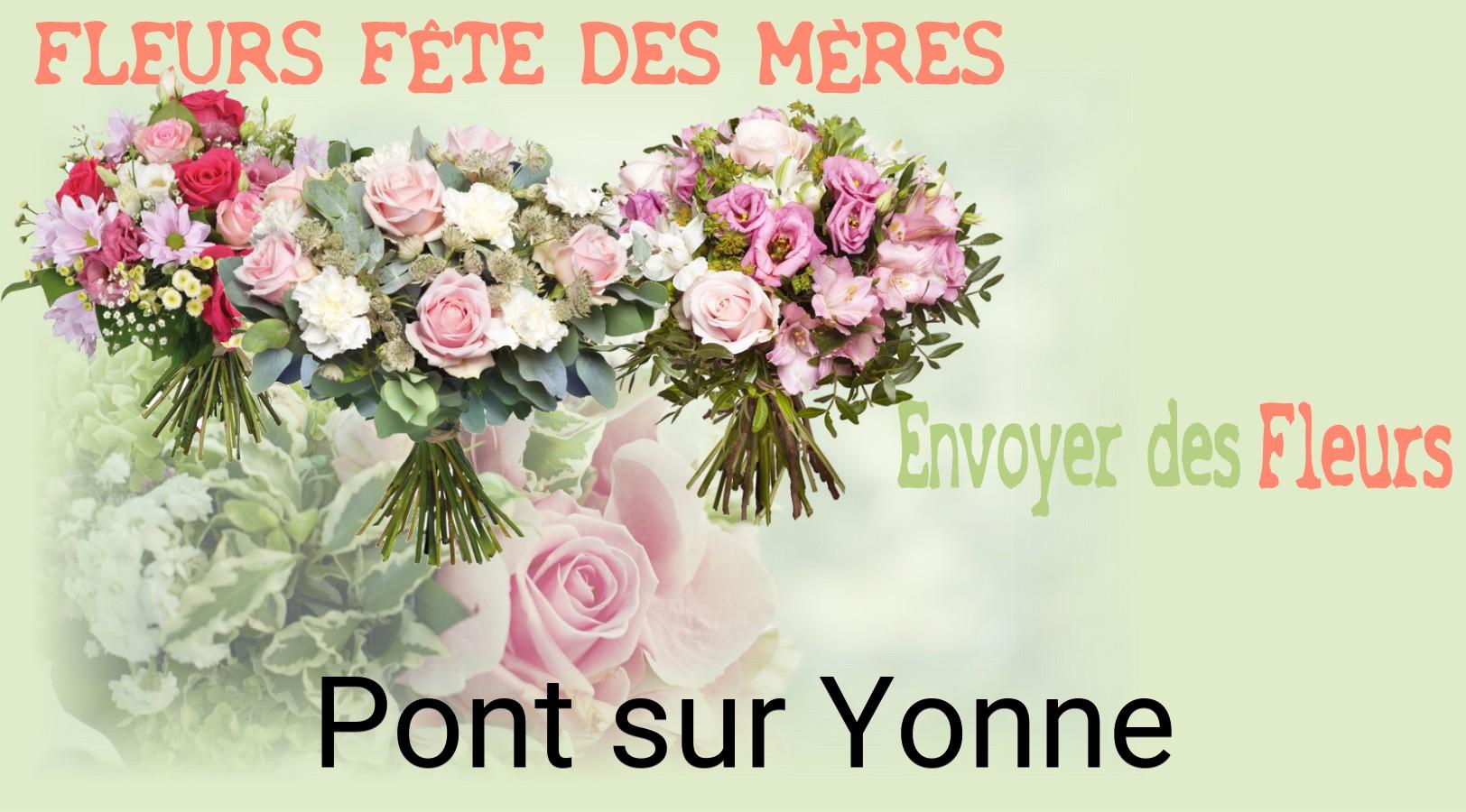 Bouquet de Fête des Mères livré à Pont-sur-Yonne